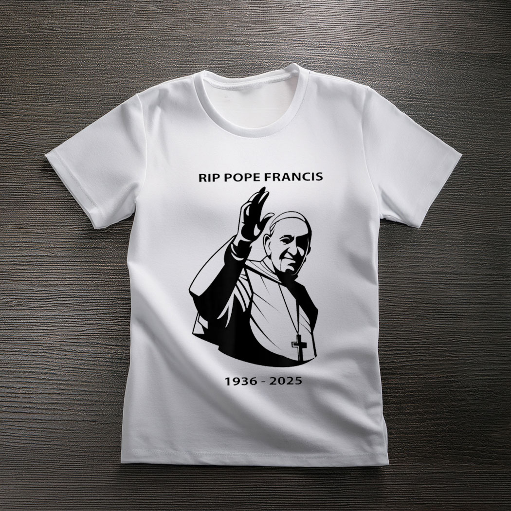 RIP Pope Francis 1936-2025 Shirt